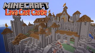 How to LAVA CAST a CASTLE in Minecraft, when you don't want to build it!