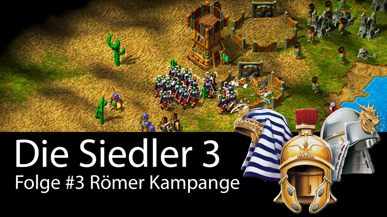 Let's play die Siedler 3 |Römer| Mission 3 "Nördliche Begegnungen"