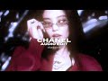 Chanel Tyla Edit Audio