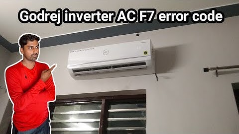 Godrej inverter AC f7 error code