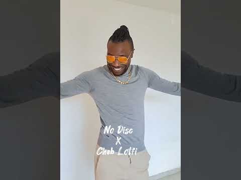 No Disc X Cheb Lotfi Ghalta Galbi Walfek Remix 
