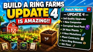 🌱 BUILD A RING FARMS UPDATE 4 IS INSANE! 😱 New Plants, Mutations & More!