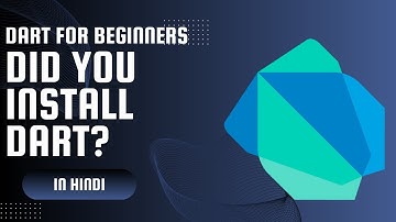 How to Install Dart | Complete Guide to Dart SDK Installation