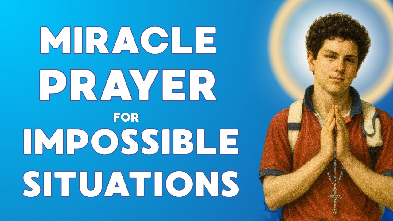 PRAY THIS TODAY FOR AN URGENT MIRACLE | SAINT CARLO ACUTIS PRAYER