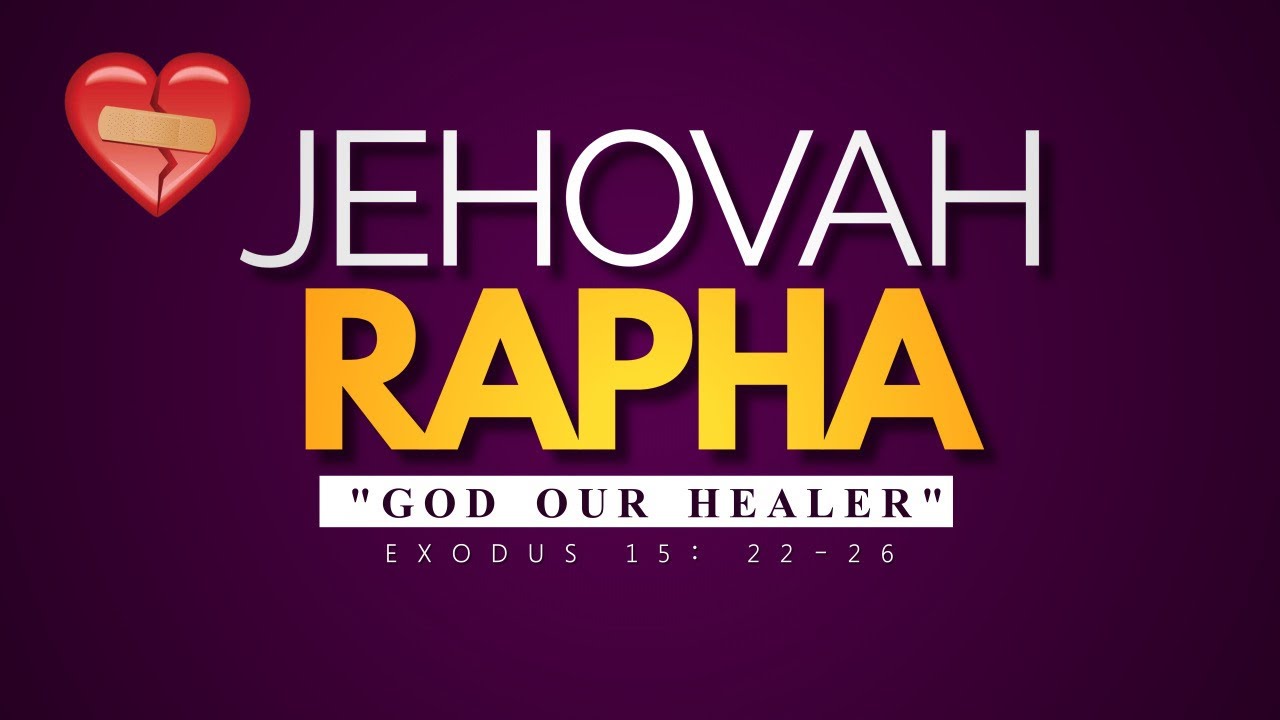 OMBC Jehovah Rapha God Our Healer YouTube OMBC Jehovah Rapha God Our Healer YouTube