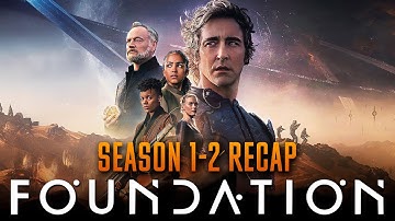 Foundation Season 1-2 Recap