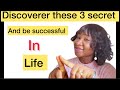 3 secret to discover and be successful in life road to success how to be successful in life #seo