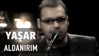 Vignette de la vidéo "Yaşar - Aldanırım (JoyTurk Akustik)"