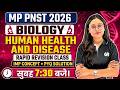 PNST BIOLOGY CLASS 2026|HUMAN HEALTH AND DISEASE- RAPID REVISION | part -2|BY KOMAL MAM - GKM INDORE
