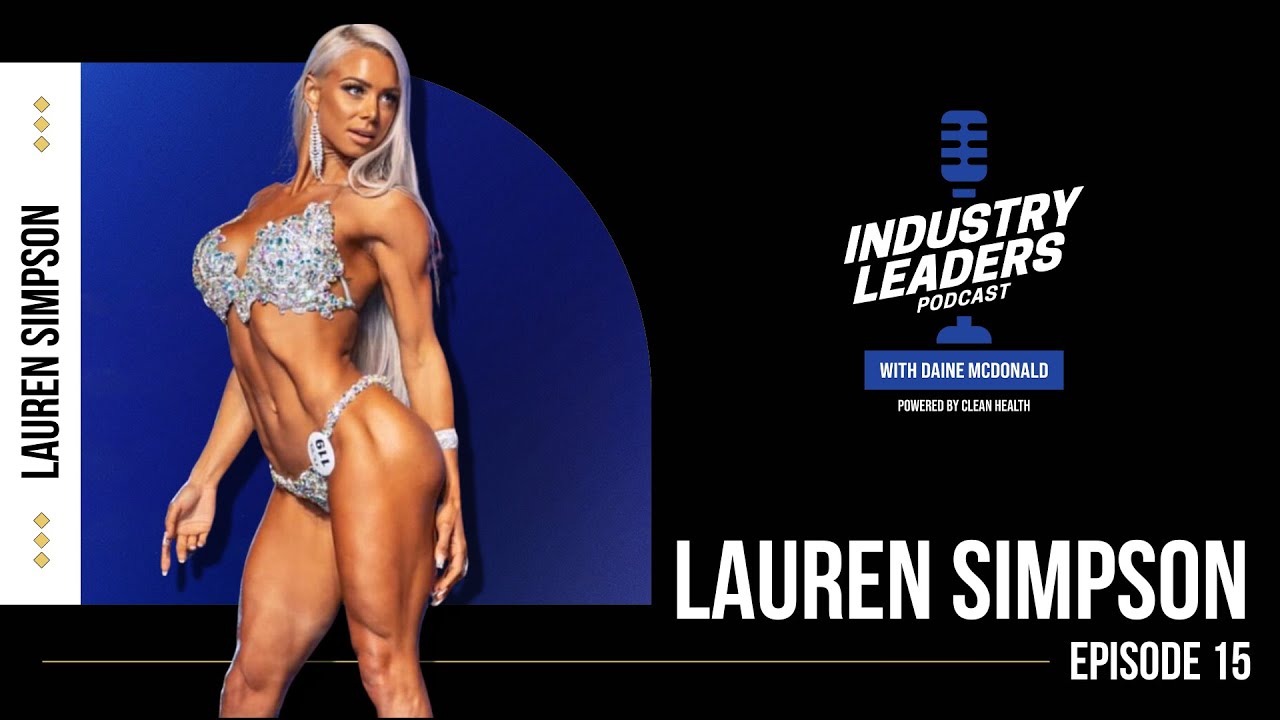 Dominating the Fitness Industry with Bikini World Champion Lauren