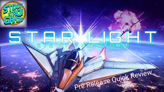 Starlight Eye Of The Storm Quick Demo Review #Shmup #Arcade #RetroGaming