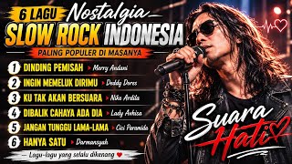 Download lagu 🎶 6 Lagu Slow Rock Indonesia Terbaik Sepanjang Masa | Nostalgia Lagu Lawas❤️