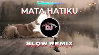 MATA HATIKU || SLOW REMIX || SONI EGI • IIS DAHLIA || Dj Anak Kampoeng || N88 Cover