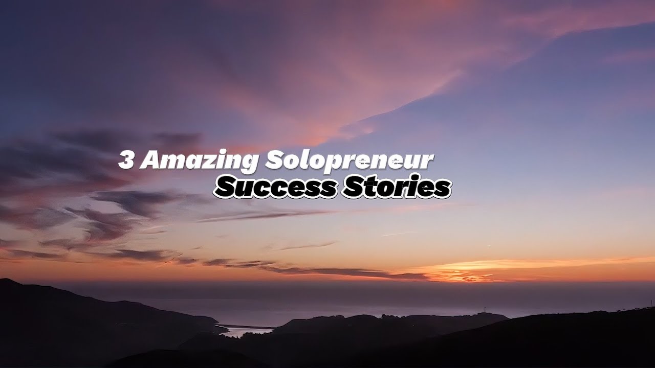 3 Amazing Solopreneur Success Stories
