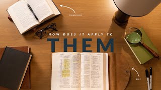 How Did It Apply To Them (How To Study The Bible: Episode 7)