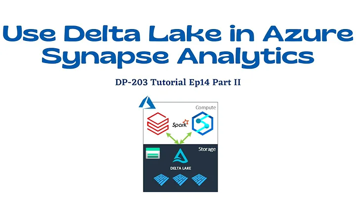 What is Delta Lake? How to use Delta lake in Azure Synapse? | Azure Delta Lake | DP-203 Ep14 Part IV