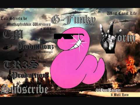 G-Funky Worm [CM PROD. And TR3S PROD. AKA 8 Ball Loco]