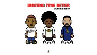 Brent Faiyaz x LL Cool J - Wasting Time Better (DJ Zenas Mashup)