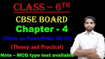 class 6 computer Chapter 4 | Microsoft PowerPoint 2010 | MS PowerPoint 2010