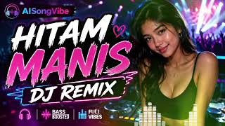 Hitam Manis  Romantic Song  Djremix Terbaru    Pesta Timur Viral     