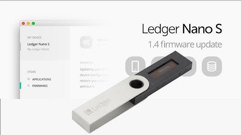 Ledger Nano S Firmware Update 1.4.1- UX and Security Updates