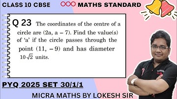 Q23 The coordinates of the centre of a circle are (2a, a 7). Find the value(s) of a if the circle p
