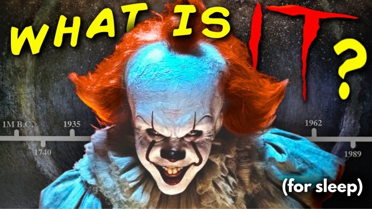 The Complete History of Pennywise To Fall Asleep To