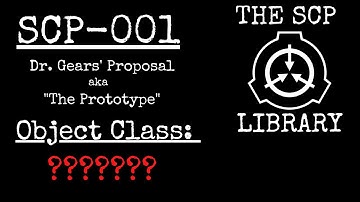 SCP-001 - Dr. Gears