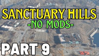 NO MODS Settlement Building: Sanctuary Hills (Part 9) | Fallout 4 [173]