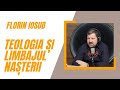 Teologia și limbajul nașterii | Florin Iosub | Teologia în actualitate