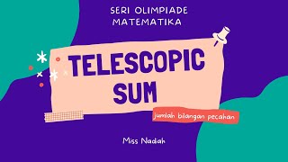 Materi Olimpiade Telescopic Sum
