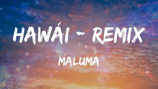 Maluma - Hawái - Remix (Letras)