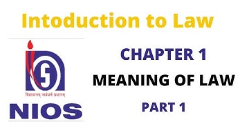 NIOS Class 12 Chapter 1 || introduction to law, || Explain in English With Hindi,  {part 1}