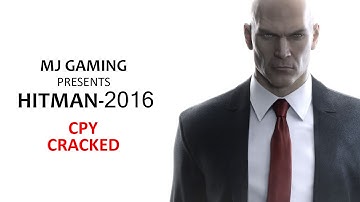How To Play Hitman 2016 On CPY Cracked free 100% working