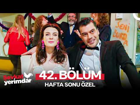 Şevkat Yerimdar 42. Bölüm (HAFTA SONU ÖZEL)