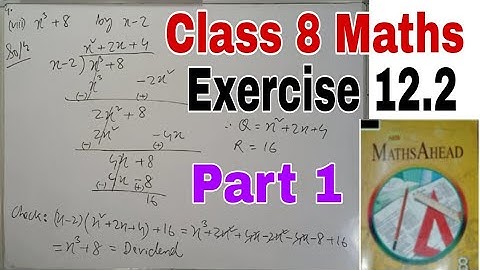 Class 8 Maths Exercise 12.2 | Algebraic Expressions | Maths Ahead | Division of a Polynomial | Maths