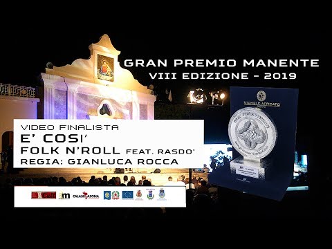 FOLK N' ROLL - "E' COSI'" - Regia  Gianluca Rocca