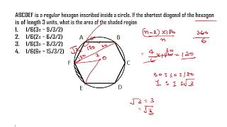 ABCDEF is a regular hexagon inscribed inside a circle. If the shortest diagonal of