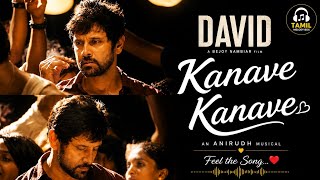 Kanave Kanave David Vikram Anirudh Ravichander Love Failure Song Tamil Melody Box