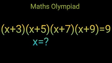 (x+3)(x+5)(x+7)(x+9)=9 Mooie algebra-oplossing Duitse wiskunde olympiade
