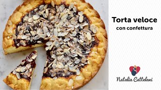 TORTA VELOCE CON CONFETTURA | Ricetta facile | Natalia Cattelani