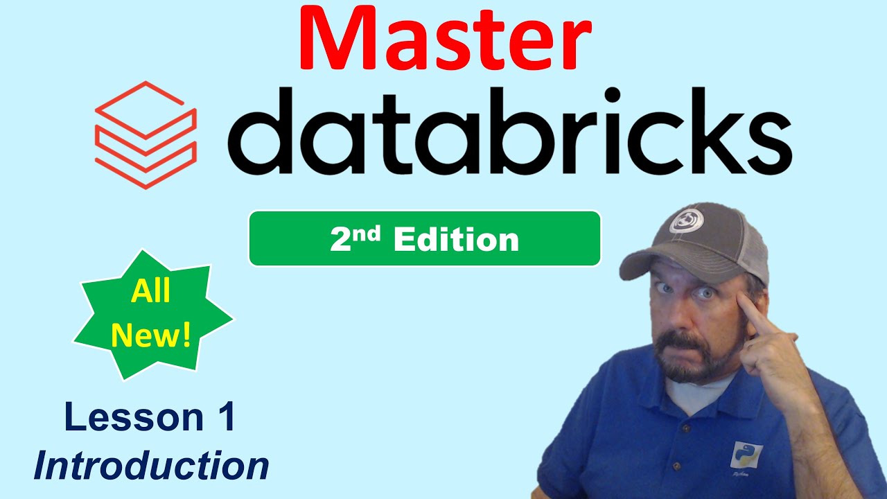 Master Databricks 2nd Ed: Lesson 1 - Introduction - YouTube