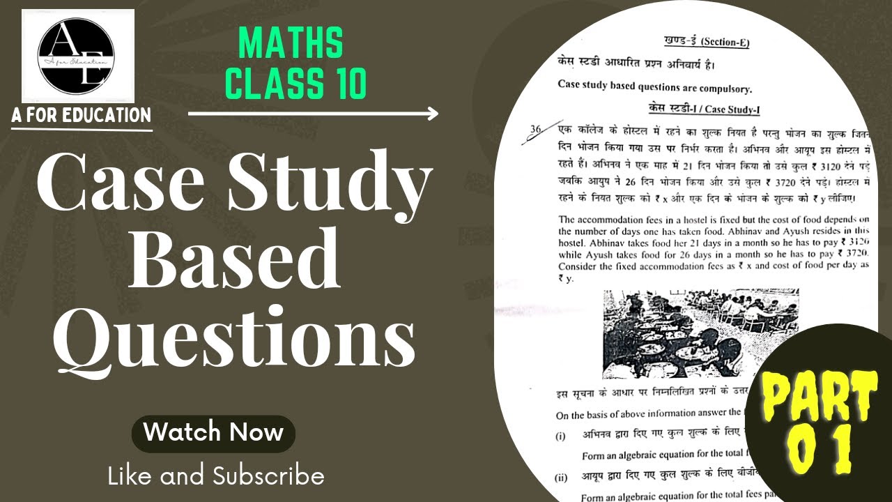 Case Study Based Questions | Part 01 | Maths Class 10 CBSE Exam | Must Do Questions Before Exam |