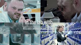 In the lab with...Research, Innovation and Technology