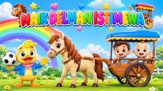 Naik Delman Istimewa 🎠🐴 | Lagu Anak Indonesia Populer | Animasi 3D Lucu dan Ceria