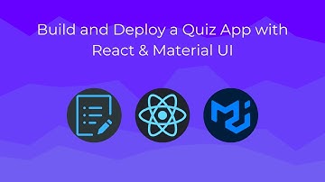 Build and Deploy a Quiz App with React & Material UI