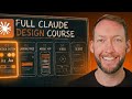 Master Claude Design in One Video (Complete Build)
