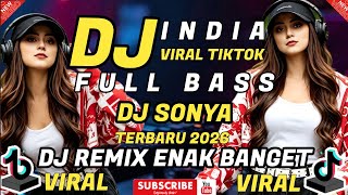 DJ REMIX INDIA VIRAL TIKTOK | ENAK BANGET | DJ TERBARU 2026 | DJ FULL BASS JEDAGJEDUG|DJ INDIA VIRAL