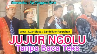 LUAR BIASA...!!!  MANJAHA JUJUR NGOLU TANPA TEKS (Part-1), ADAT SAURMATUA, P.Siantar 08-10-2021.