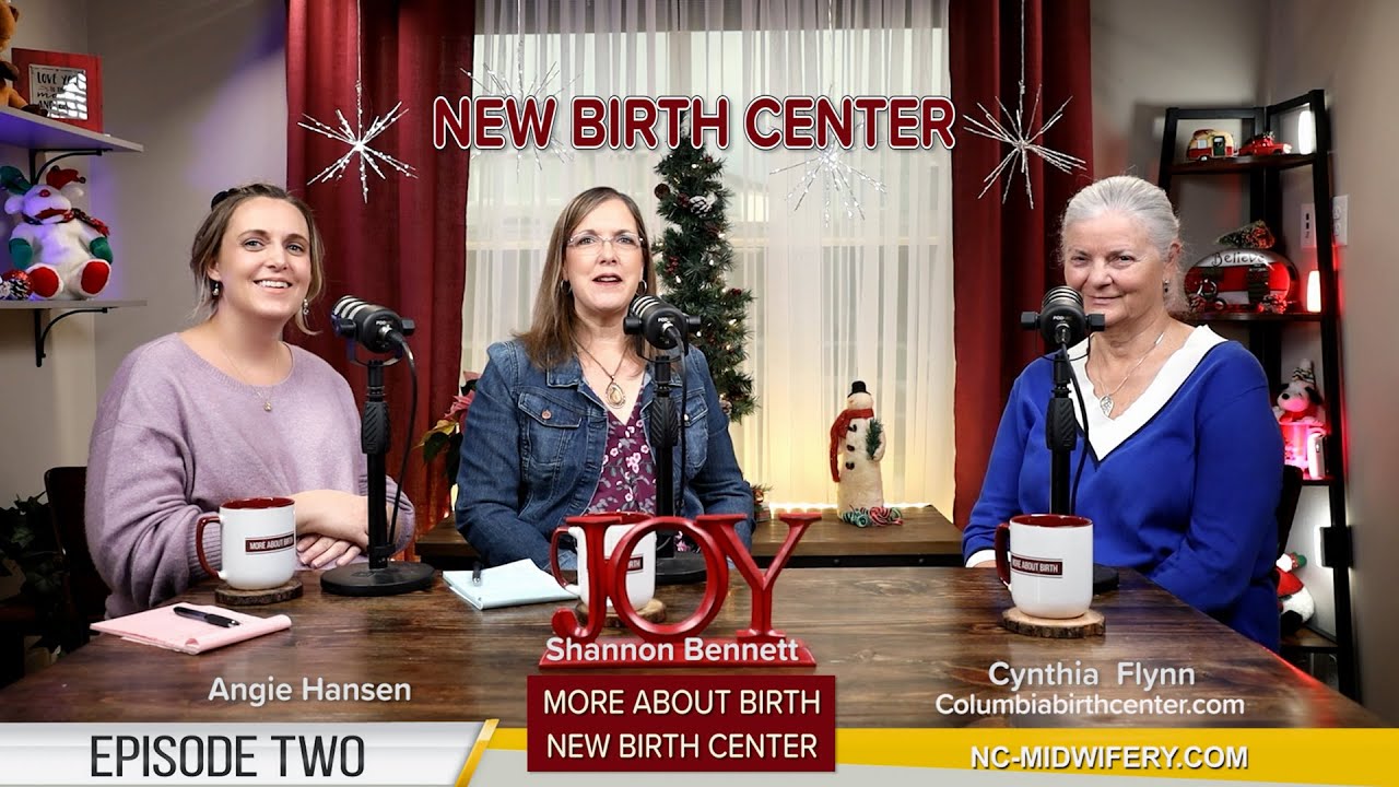New Birth Center: Episode Two More About Birth Season Three